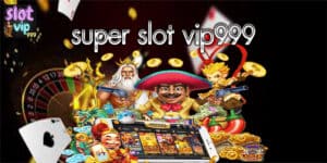 super slot vip999